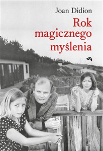 Obrazek Rok magicznego myślenia