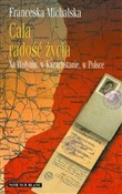 Polnische buch : Cała radoś... - Franceska Michalska