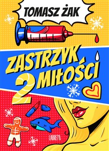 Obrazek Zastrzyk miłości 2