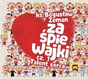 Bild von Zaśpiewajki cz.1 Talent serca CD