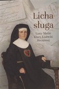 Licha sług... - Klara Ludwika Szczęsna -  fremdsprachige bücher polnisch 