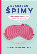 Książka : Dlaczego ś... - Matthew Walker