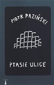 Ptasie uli... - Piotr Paziński - Ksiegarnia w niemczech