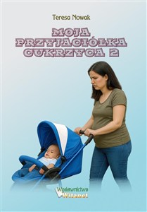 Obrazek Moja przyjaciółka Cukrzyca 2