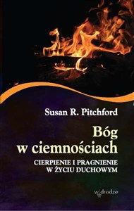 Bild von Bóg w ciemnościach Cierpienie i pragnienie w życiu duchowym