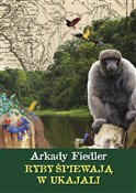 Polska książka : Ryby spiew... - Arkady Fiedler