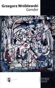 Gender - Grzegorz Wróblewski -  Książka z wysyłką do Niemiec 