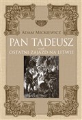 Zobacz : Pan Tadeus... - Adam Mickiewicz