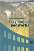 Lwy mojego... - Jarosław Abramow-Newerly -  Książka z wysyłką do Niemiec 