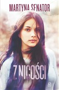 Książka : Z nicości - Martyna Senator