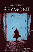 Wampir - Władysław Reymont -  polnische Bücher
