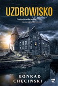 Polska książka : Uzdrowisko... - Konrad Chęciński