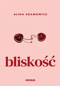 Bliskość - Adamowicz Alina -  Polnische Buchandlung 