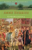 Uprowadzon... - Anne Herries -  fremdsprachige bücher polnisch 