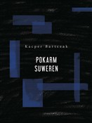 Pokarm suw... - Kacper Bartczak -  fremdsprachige bücher polnisch 