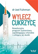 Wylecz cuk... - Joel Fuhrman -  fremdsprachige bücher polnisch 