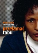 Przełamać ... - Waris Dirie, Corinna Milborn -  Książka z wysyłką do Niemiec 