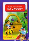 Polnische buch : Na jagody - Maria Konopnicka