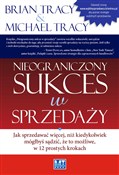 Nieogranic... - Brian Tracy, Michael Tracy -  fremdsprachige bücher polnisch 