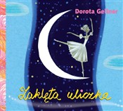 Zaklęta ul... - Dorota Gellner -  Książka z wysyłką do Niemiec 