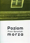 Poziom mor... - Piotr Barański -  Książka z wysyłką do Niemiec 