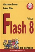 Adobe Flas... - Aleksander Bremer, Łukasz Sitko -  fremdsprachige bücher polnisch 