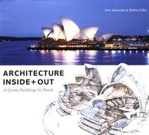 Bild von Architecture Inside + Out 50 Iconic Buildings in Detail