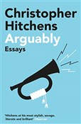 Książka : Arguably - Christopher Hitchens