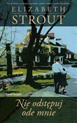 Nie odstęp... - Elizabeth Strout - Ksiegarnia w niemczech