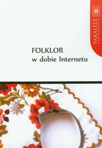 Obrazek Folklor w dobie Internetu