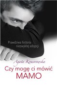 Zobacz : Czy mogę c... - Agata Komorowska