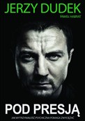 Pod presją... - Jerzy Dudek, Paweł Habrat - buch auf polnisch 