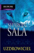 Uzdrowicie... - Sharon Sala -  Książka z wysyłką do Niemiec 