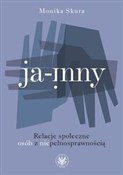 Ja - inny ... - Monika Skura -  Książka z wysyłką do Niemiec 