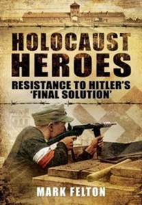 Bild von Holocaust Heroes Resistance to Hitler's Final Solution