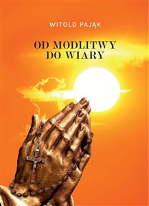Bild von Od modlitwy do wiary
