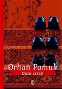Książka : Dom ciszy - Orhan Pamuk