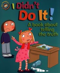 Obrazek I Didn't Do It! A book about telling the truth