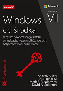 Obrazek Windows od środka Wnętrze nowoczesnego systemu, wirtualizacja, systemy plików, rozruch, bezpieczeństwo i dużo więcej