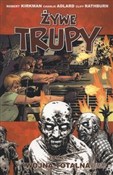 Żywe trupy... - Robert Kirkman, Charlie Adlard, Cliff Rathburn - buch auf polnisch 