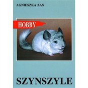Zobacz : Szynszyle - Agnieszka Zas