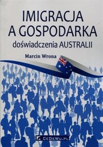 Obrazek Imigracja a gospodarka doświadczenia Australii