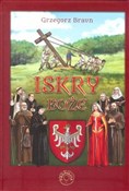 Iskry Boże... - Grzegorz Braun - buch auf polnisch 