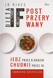 Bild von Dieta IF Post przerywany. Jedz przez 8 godzin, chudnij przez 16