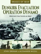 Zobacz : Dunkirk Ev... - John Grehan, Alexander Nicoll