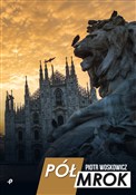 Półmrok - Piotr Woskowicz -  polnische Bücher