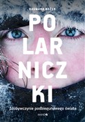 Polnische buch : Polarniczk... - Dagmara Bożek