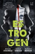 Estrogen - Magda Stachula, Alicja Sinicka, Klaudia Muniak -  Polnische Buchandlung 