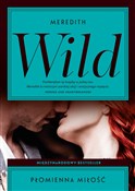 Płomienna ... - Meredith Wild -  Książka z wysyłką do Niemiec 