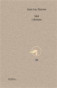 Polska książka : Idol i dys... - Jean-Luc Marion